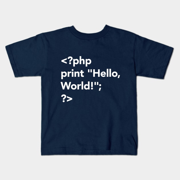 PHP Developer Hello World Kids T-Shirt by vladocar